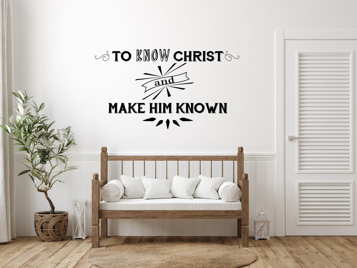 To Know Christ Decal - Know Christ Vinyl Decal - Religious Wall Decals - Inspirational Wall Decor - Make Christ Known Sign Vinyl Wall Decal Done 