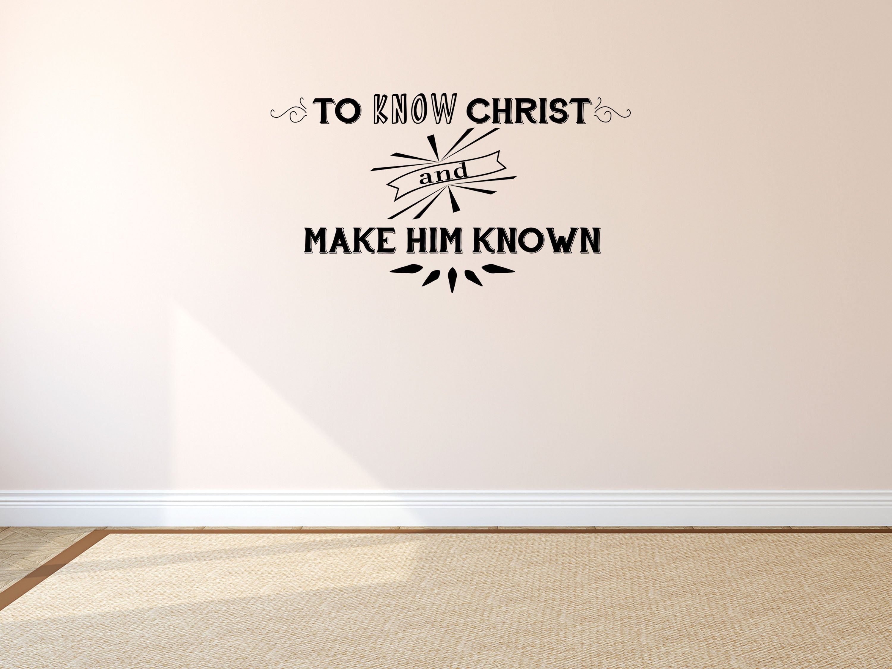 To Make Christ Known Bible Wall Decal - Inspirational Wall Signs Vinyl Wall Decal Inspirational Wall Signs 
