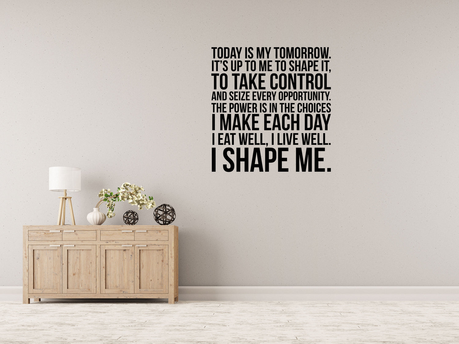 Today Is My Tomorrow Office Wall Decal - Inspirational Wall Signs Vinyl Wall Decal Inspirational Wall Signs 
