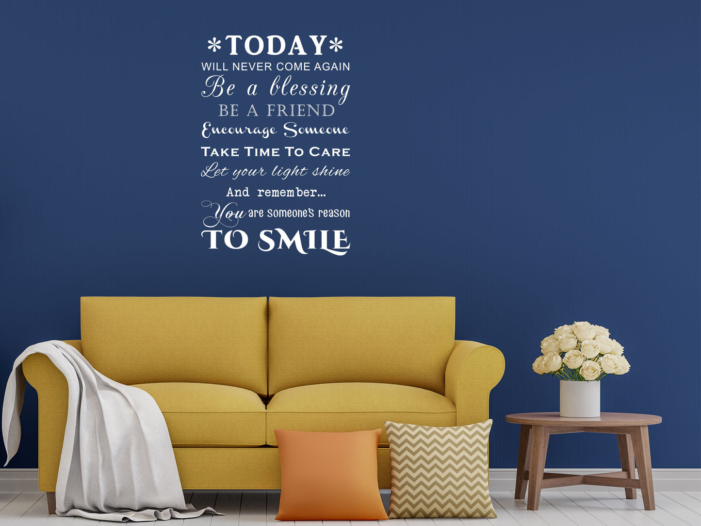 Today Will Never Come Again Vinyl Wall Decal Inspirational Wall Signs 
