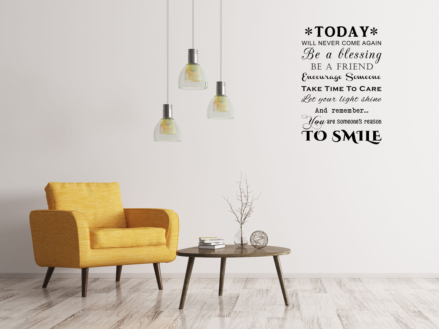 Today Will Never Come Again Vinyl Wall Decal Inspirational Wall Signs 