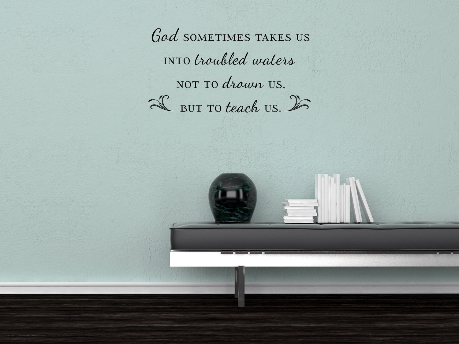 Troubled Waters Vinyl Wall Decal Inspirational Wall Signs 