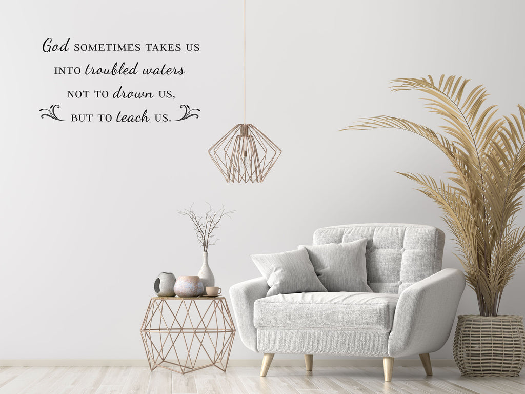 Troubled Waters Vinyl Wall Decal Inspirational Wall Signs 