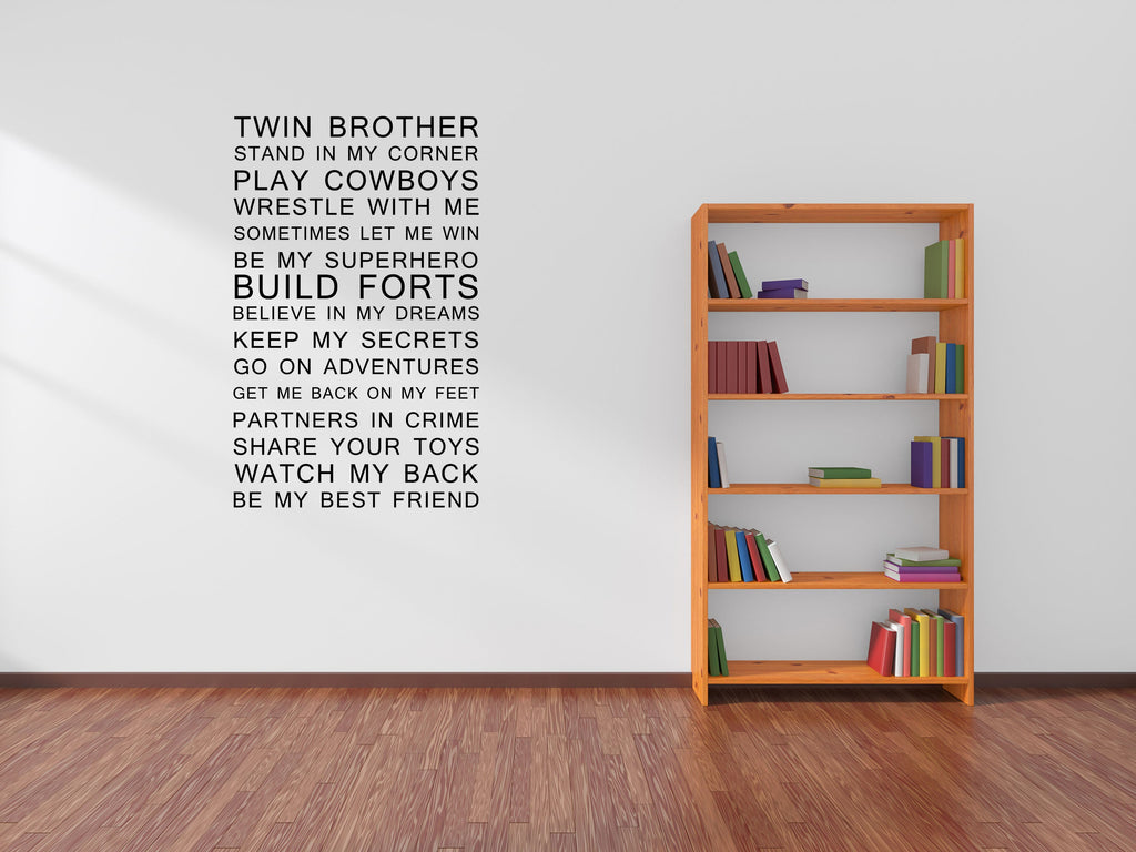 Twin Brother - Inspirational Wall Signs Vinyl Wall Decal Inspirational Wall Signs 