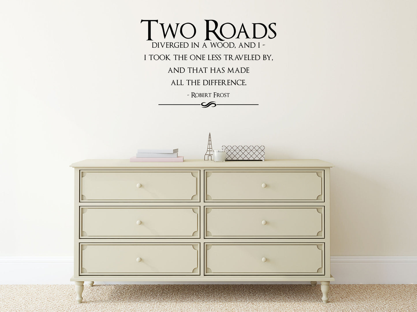 Two Roads Less Traveled - Inspirational Wall Signs Vinyl Wall Decal Inspirational Wall Signs 