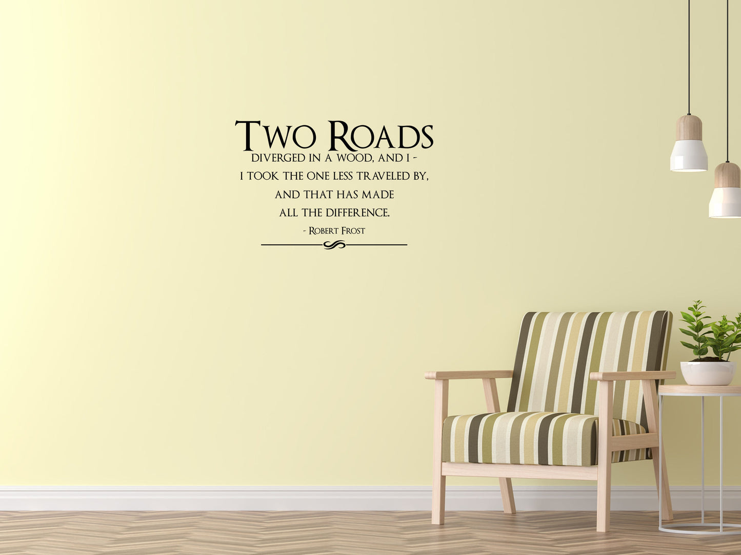 Two Roads Less Traveled - Inspirational Wall Signs Vinyl Wall Decal Inspirational Wall Signs 