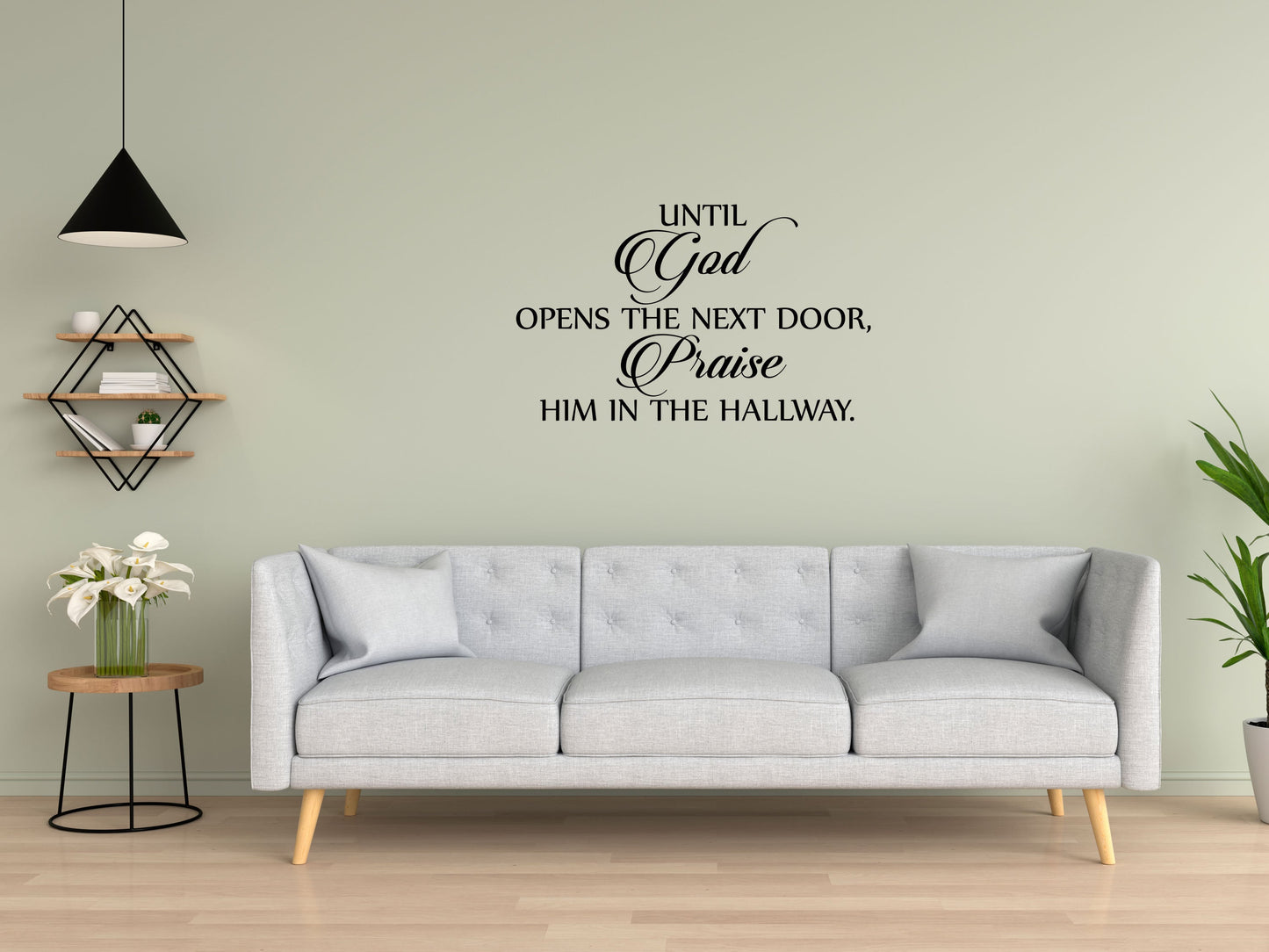 Until God Opens The Next Door, Praise Him In The Hallway - Inspirational Wall Decals Vinyl Wall Decal Inspirational Wall Signs 