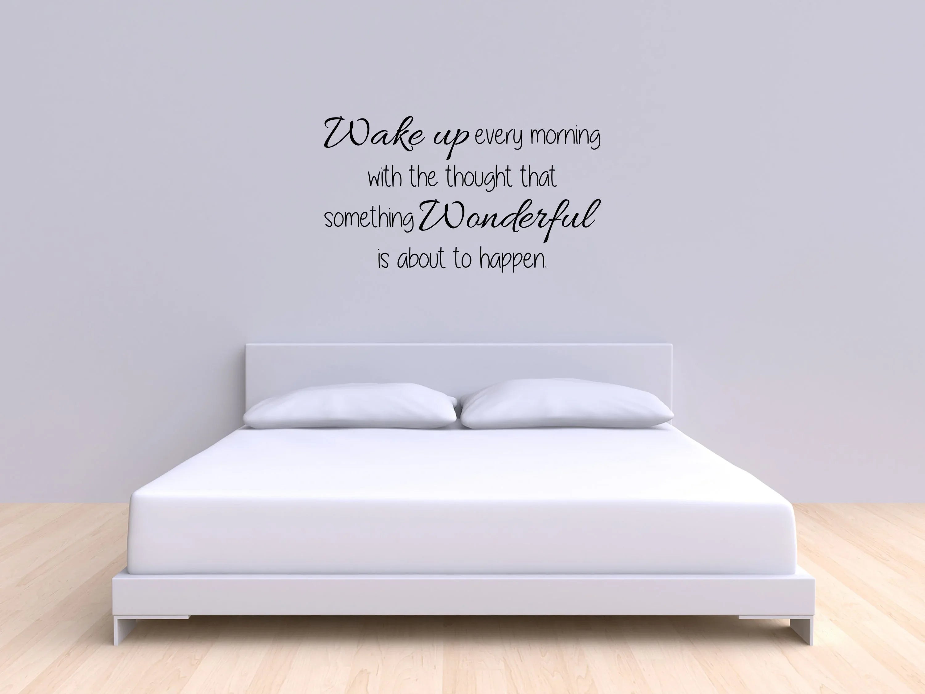 Wake Up Every Morning With The Thought - Inspirational Wall Signs