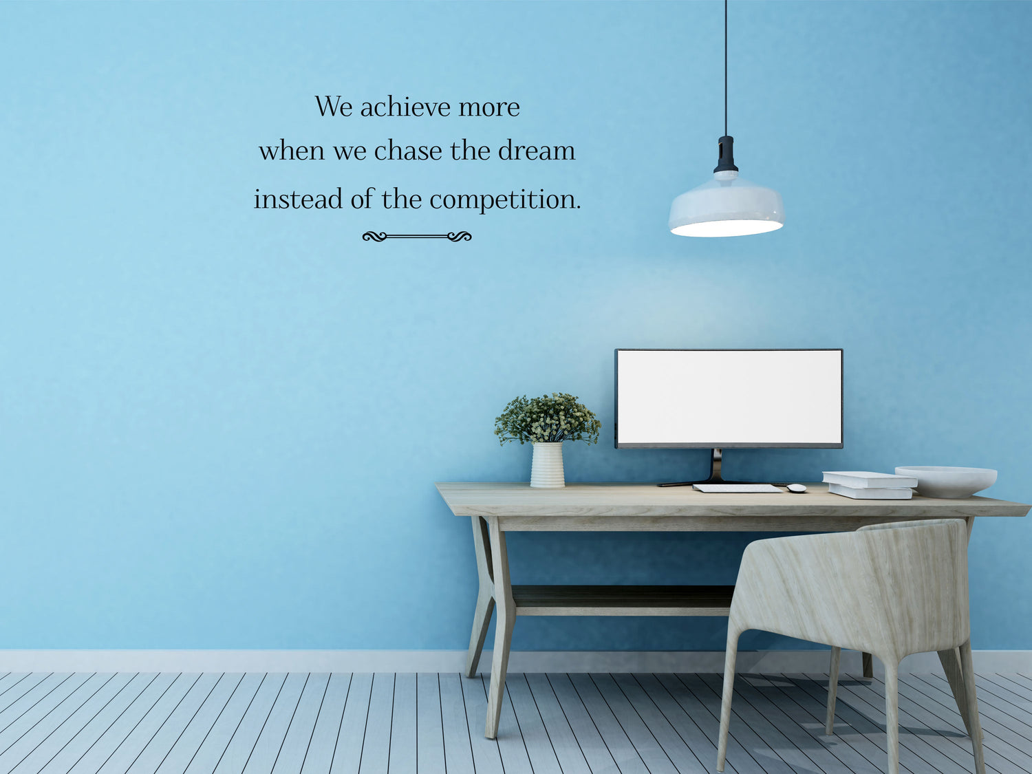 We Achieve More When We Chase The Dream - Inspirational Wall Decals Vinyl Wall Decal Inspirational Wall Signs 