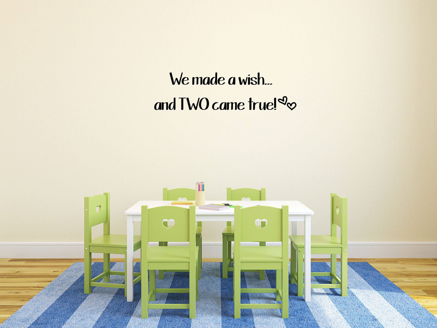 We Made A Wish and Two Came True - Inspirational Wall Decals Vinyl Wall Decal Inspirational Wall Signs 