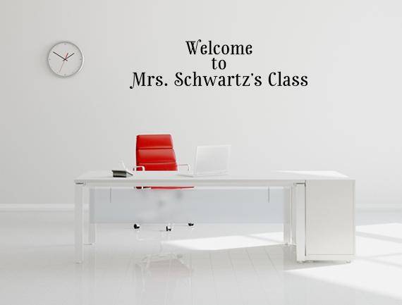 Welcome Teacher - Inspirational Wall Decals Done 