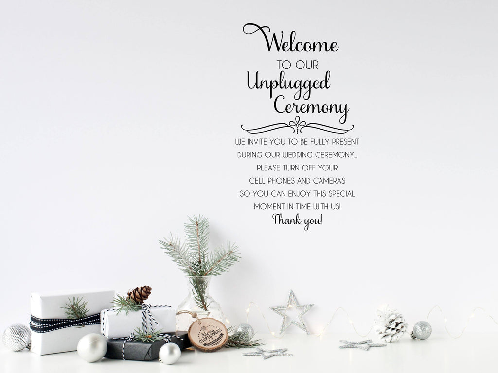 Welcome To Our Unplugged Wedding - Inspirational Wall Decals Vinyl Wall Decal Inspirational Wall Signs 