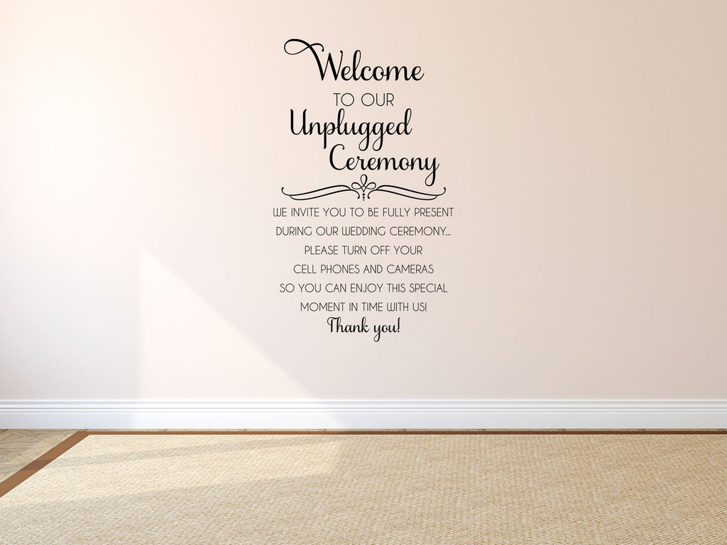 Welcome To Our Unplugged Wedding - Inspirational Wall Decals Vinyl Wall Decal Inspirational Wall Signs 