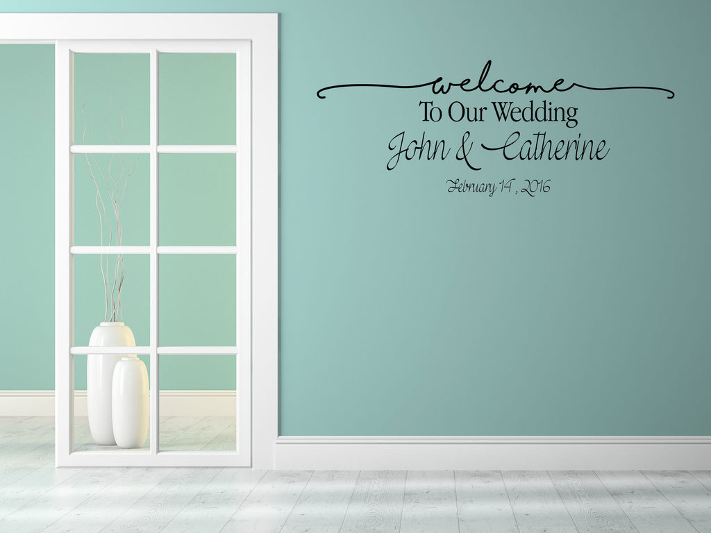 Welcome To Our Wedding Custom Name Vinyl Wall Decal Wedding Signs Custom Wedding Decal Dance Floor Decal Custom Wedding Sign Vinyl Wall Decal Title Done 
