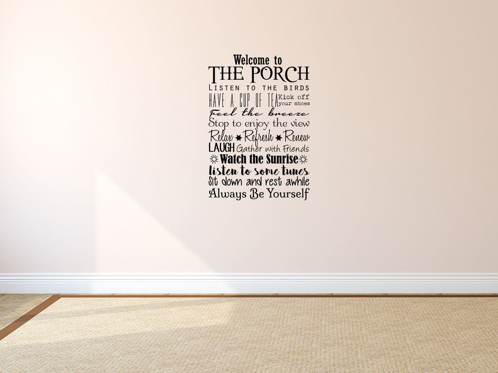 Welcome To The Porch - Inspirational Wall Decals Vinyl Wall Decal Inspirational Wall Signs 