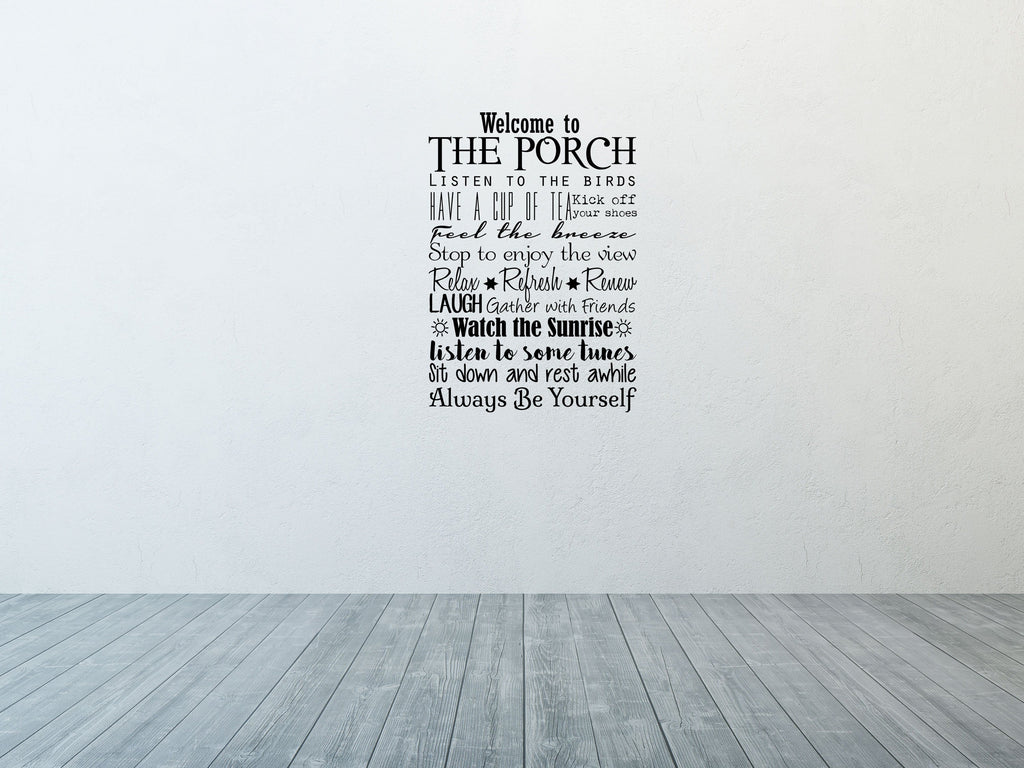 Welcome To The Porch - Inspirational Wall Decals Vinyl Wall Decal Inspirational Wall Signs 
