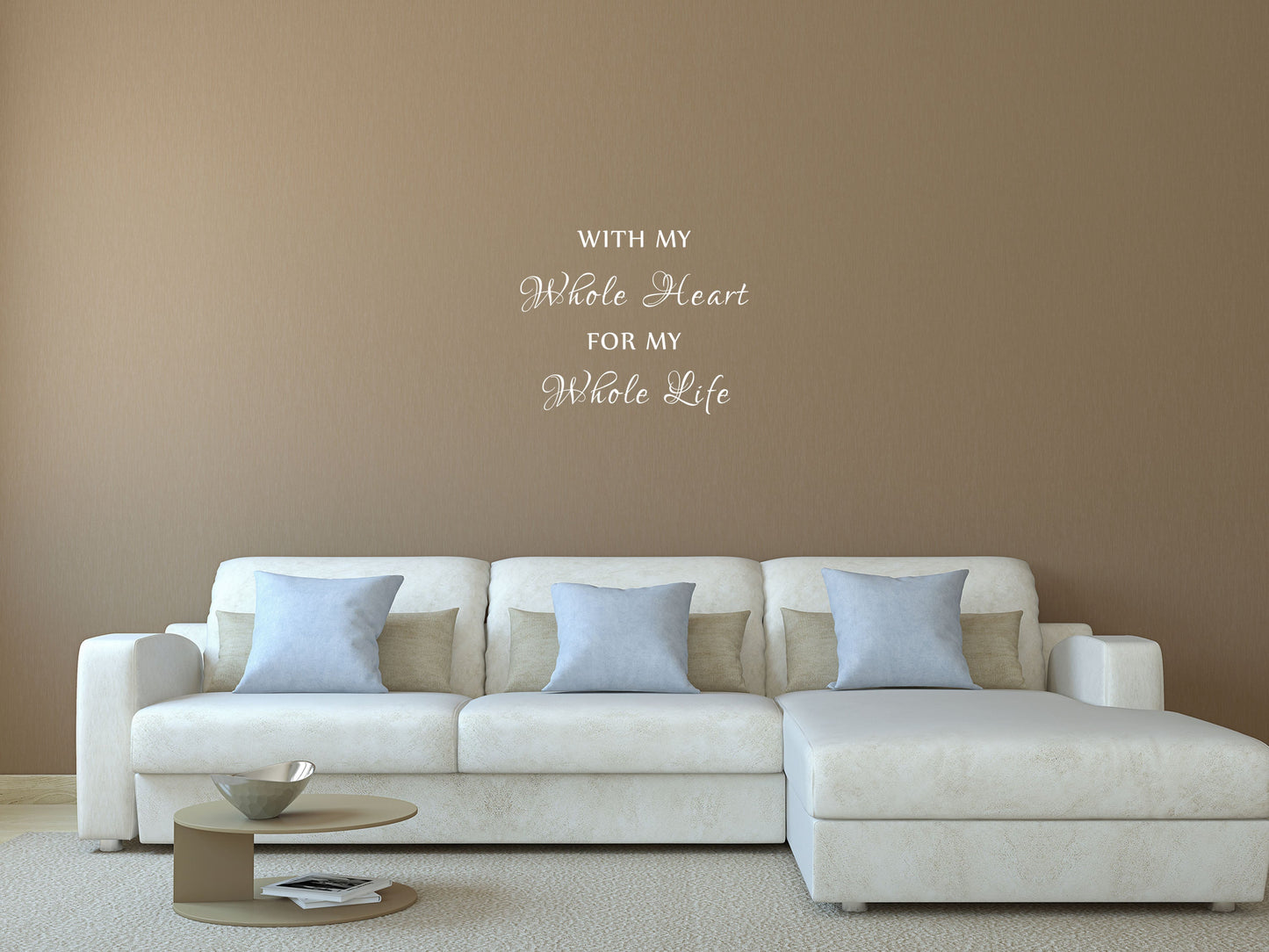 With My Whole Heart For My Whole Life Home Decor Decals Inspirational Wall Signs 