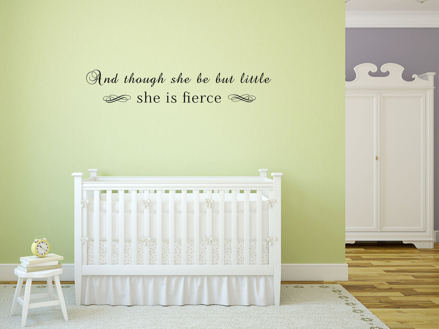 Written Wall Decor Nursery Quote of And Though She Be But Little She Is Fierce Home Decor Decals Inspirational Wall Signs 