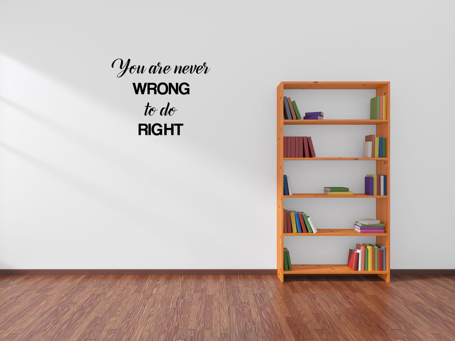 You Are Never Wrong To Do Right Living Room Decal - Inspirational Wall Decals Home Decor Decals Inspirational Wall Signs 