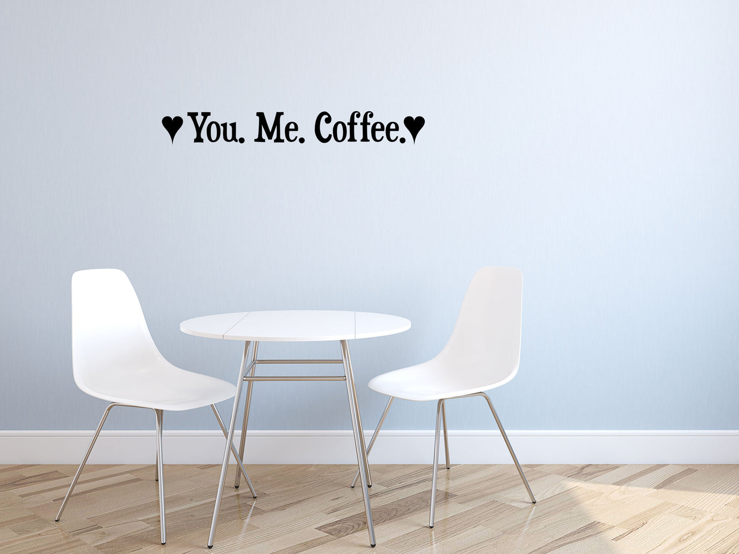 You Me Coffee Vinyl Quote Sticker- Inspirational Wall Decals Home Decor Decals Inspirational Wall Signs 